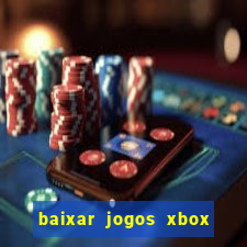 baixar jogos xbox 360 lt